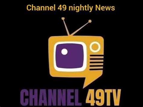 chanel 49|channel 49 tv schedule.